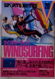 SPORTS NOTES 20　WINDSURFING　