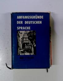 ANFANGSGRUNDE DER DEUTSCHEN SPRACHE