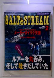 SALT&STREAM　2002年　2月号　ルアーを丸呑み、そして吐きだしていた