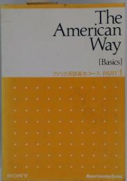 The　American　Way Basic　アメリカ英語基本コース PART　1