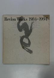 Revlon Works 1984-1994