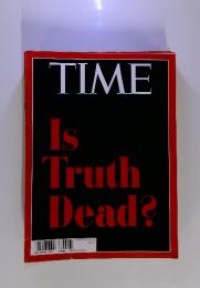 TIME Is Truth Dead?