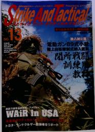 Strike And Tactical　2006年 No.13　西部方面普通科連隊、アメリカへ　WAiR in USA