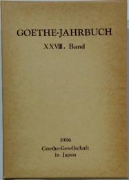 GOETHE-JAHRBUCH　XXVIII. Band　1986 Goethe-Gesellschaft in Japan