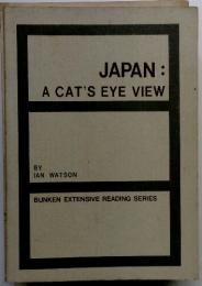 JAPAN: A CAT'S EYE VIEW
