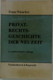 PRIVAT-RECHTS-GESCHICHTE DER NEUZEIT