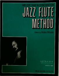 MELODY FAKE & SYNCOPATION JAZZ FLUTE METHOD