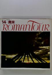 ロマンツアー音楽世界めぐり 14 南米　ROMANTOUR