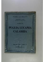 PUGLIA, LUCANIA　CALABRIA　　MILANO 1937 ANNO XV