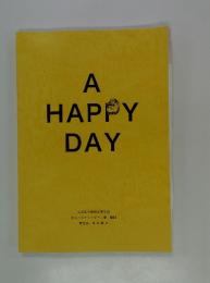 A HAPPY DAY