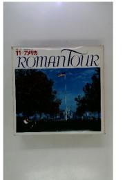 11　アメリカ　ROMAN TOUR
