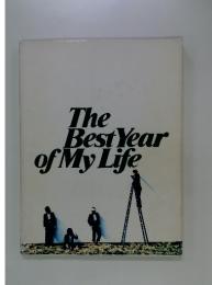 The Best Year of My Life