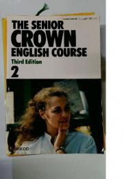 THE SENIOR CROWN ENGLISH COURSE Third Edition 2