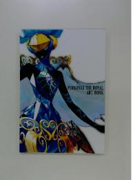 PERSONA5　THE　ROYAL　ART　BOOK
