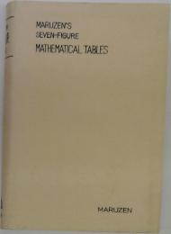 MARUZEN'S SEVEN-FIGURE MATHEMATICAL TABLE