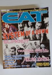 EAT　MAGAZINE SYSTEM OF A DOWN