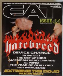 EAT magazine　No.45　2002年5月～6月号　hatebreed