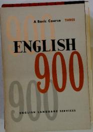 A Basic Course THREE ENGLISH 900