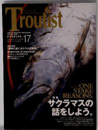 Troutist　2007年2月‐2007年4月号　Vol.17