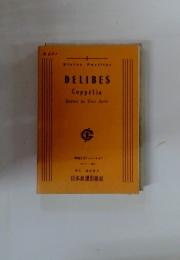 DELIBES Coppelia Ballet in Two Acts　舞踊音楽'コッペリヤ'