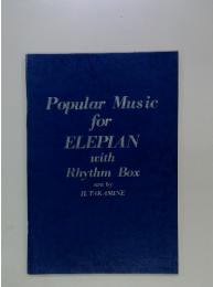 Popular Music for ELEPIAN with Rhythm Box