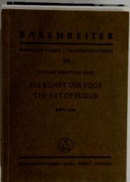 Die Kunst der Fuge The Art of Fugue BWV 1080