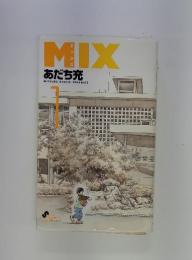 MIX　あだち充　MITSURUADACHIPRESENTS　1