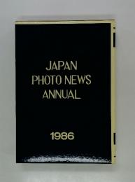 JAPAN PHOTO NEWS ANNUAL 1986