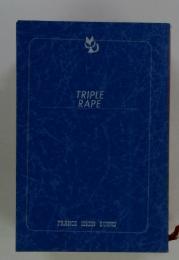 TRIPLE　RAPE