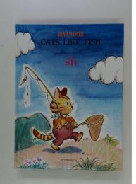 CATS　LIKE　FISH　sh