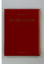 THE　REFORMATION