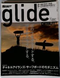 glide　２００７年　Early Summer
