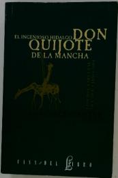 EL INGENIOSO HIDALGO DON QUIJOTE