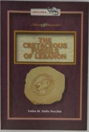 THE CRETACEOUS FOSSILS OF LEBANON