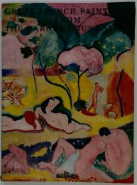 GREAT　FRENCH　PAINT　FROM THE BARNES FOUND