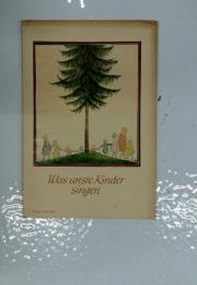 Was　unsre　Kinder　singen