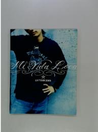 Mi Vida Loｃａ　LIV TOUR 2005