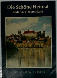 Die Schone Heimat