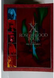 ROSE＆BLOOD　TOUR　LIVE PHOTOGRAPHY