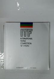 INTERNATIONAL TEXTILE COMPETITION 87 KYOTO