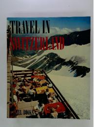 TRAVEL IN SWITZERLAND