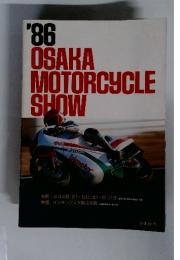 ’86　OSAKA　MOTORCYCLE　SHOW