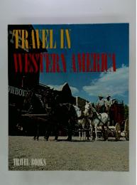 TRAVEL　IN　WESTER　NAMERICA