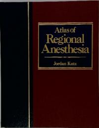 Atlas of Regional Anesthesia