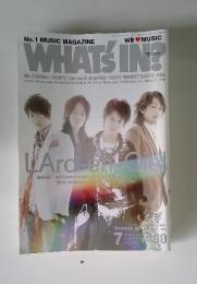 What's in? 2011年7月号 No.289