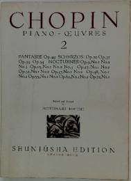 CHOPIN　PIANO　CEUVRES　2