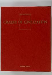 GREAT AGES OF MAN CRADLE OF CIVILIZATION