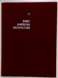 EARLY　AMERICAN　ARCHITECTURE　15