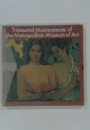 Treasured Masterpieces of the Metropolitan Museum of Art