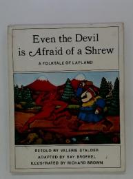 Even The Devil Is Afraid Of A Shrew A Forklore Of Lapland